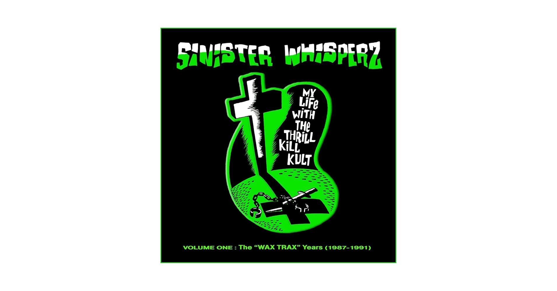 ミュージック MusicDVD My Life With The Thrill Kill Kult - Sinister Whisperz, Vol